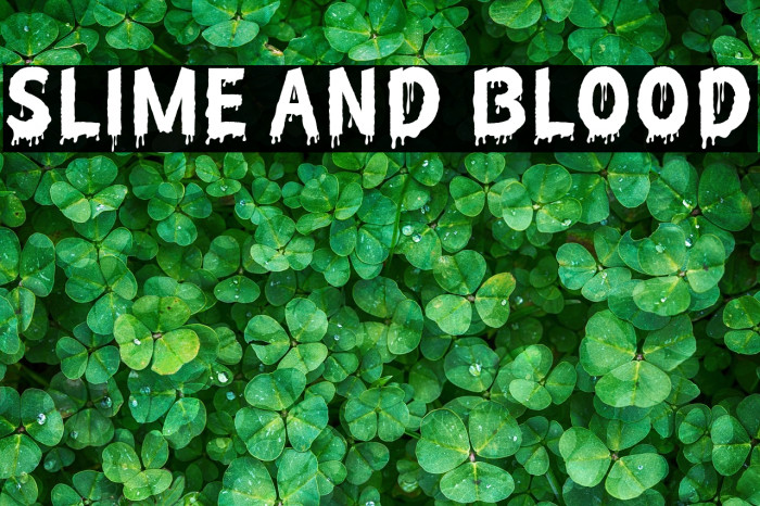 Slime and Blood Example 1