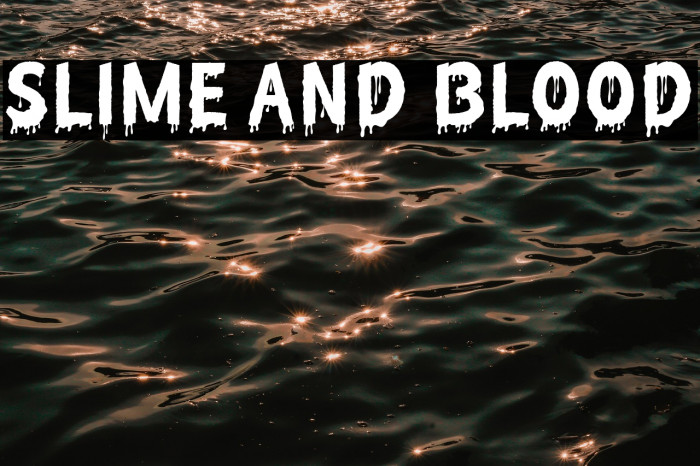 Slime and Blood Example 3