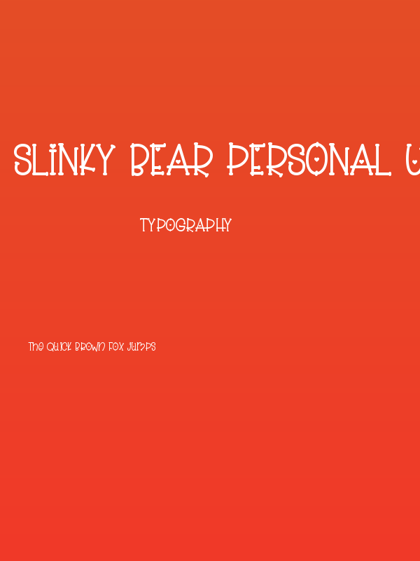 Slinky Bear PERSONAL USE Poster