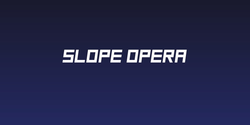 Slope Opera Social Header