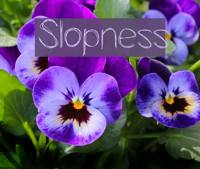 Slopness Font examples