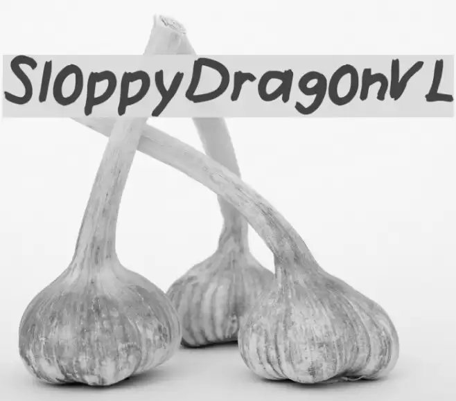 SloppyDragon_VL Font examples
