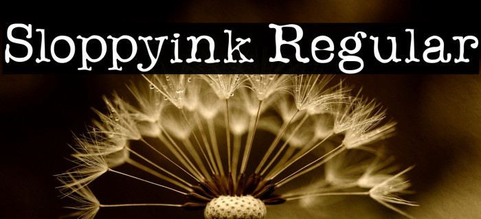 Sloppyink Regular Fonte examples