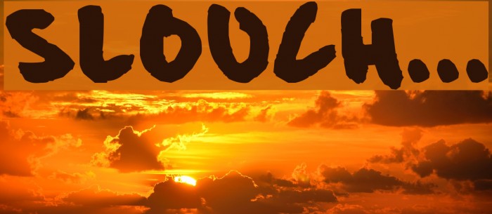 Slouch... Font examples