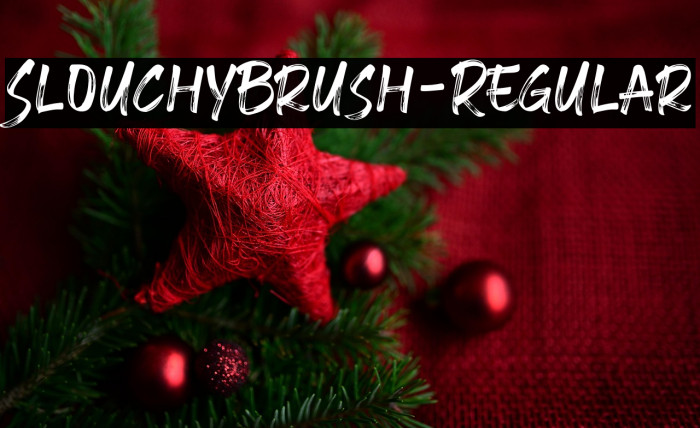 SlouchyBrush-Regular Example 2