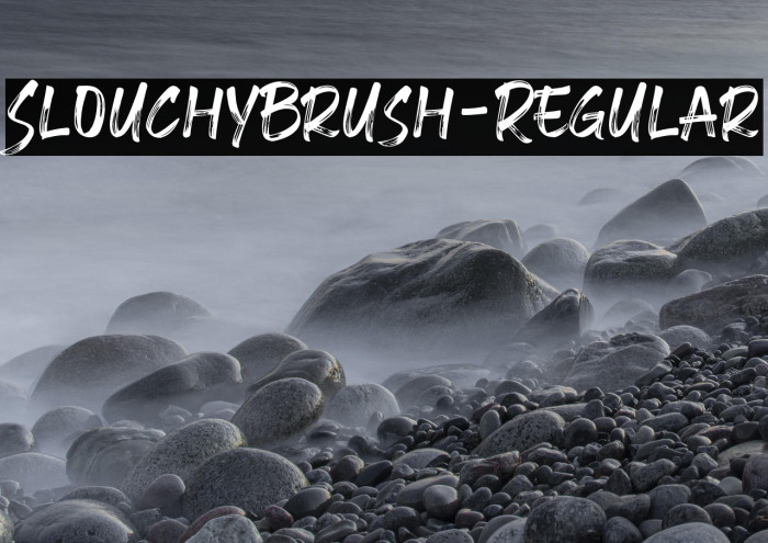 SlouchyBrush-Regular Example 3
