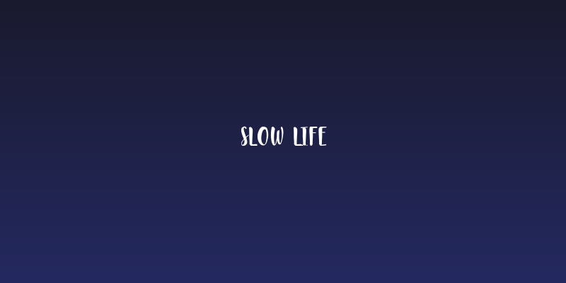 Slow Life Social Header