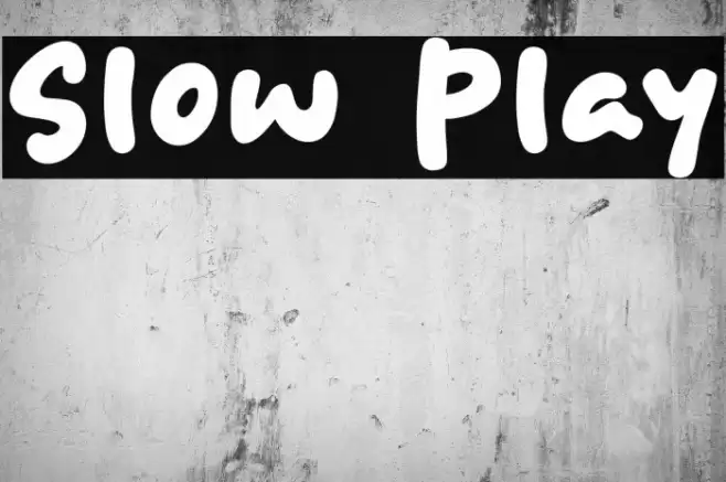 Slow Play 字体 examples