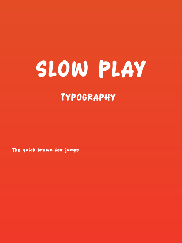 Slow Play Poster