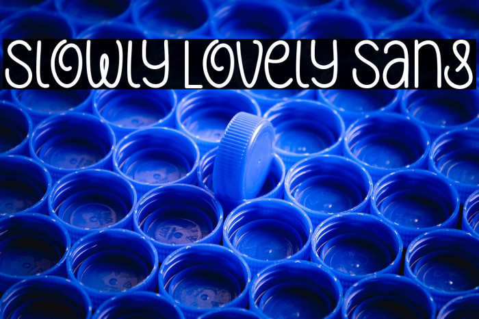Slowly Lovely Sans Example 3