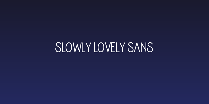 Slowly Lovely Sans Social Header