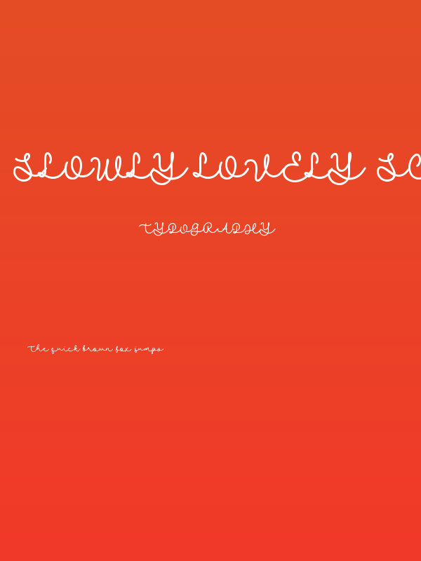 Slowly Lovely Script Poster