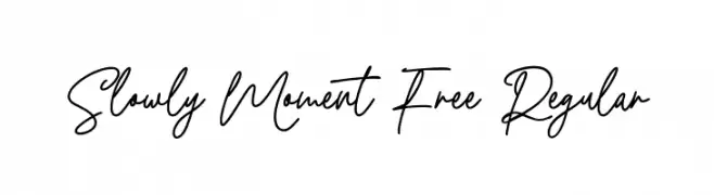 Slowly Moment Free Regular  Free Fonts Download