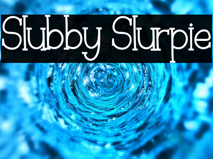 Slubby Slurpie Example 1