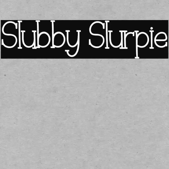 Slubby Slurpie Font examples