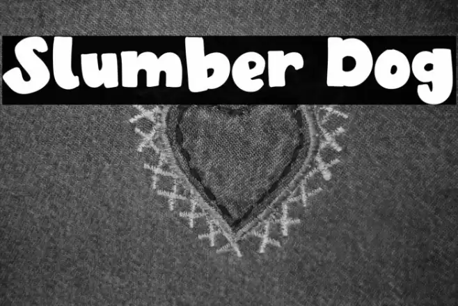 Slumber Dog Font examples