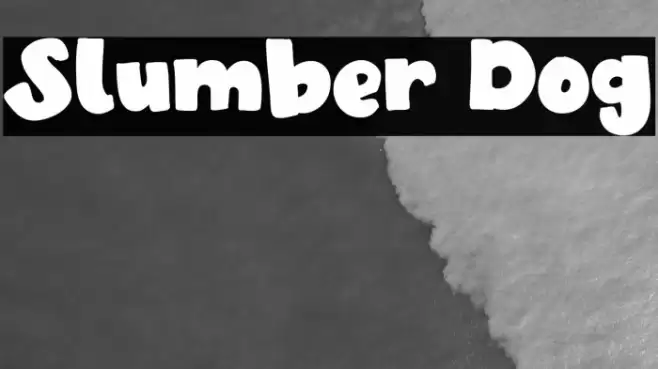 Slumber Dog Font examples