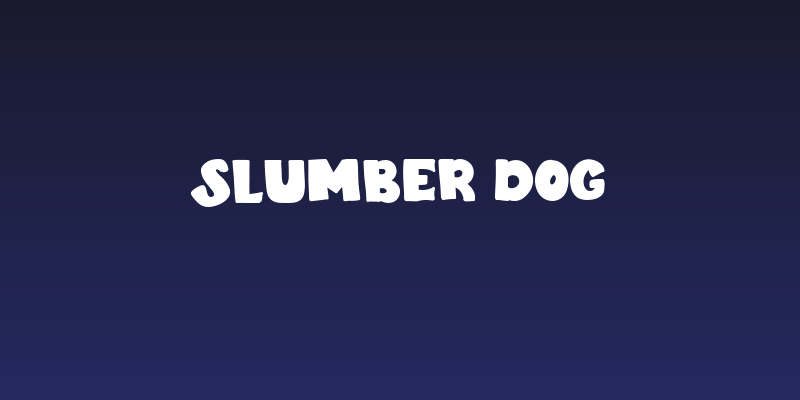 Slumber Dog Social Header