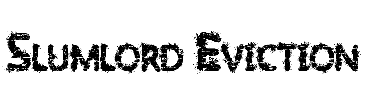 Slumlord Eviction  لخطوط تنزيل