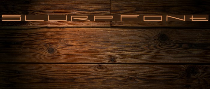 Slurp Font examples