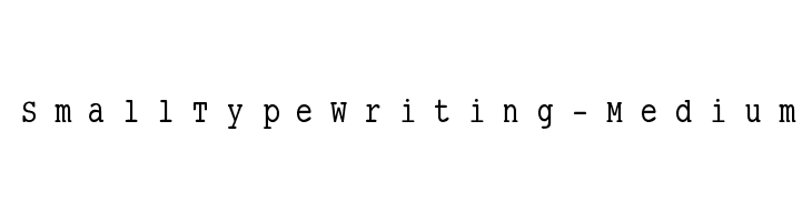 SmallTypeWriting-Medium Font