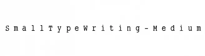 SmallTypeWriting-Medium  नि: शुल्क फ़ॉन्ट्स डाउनलोड
