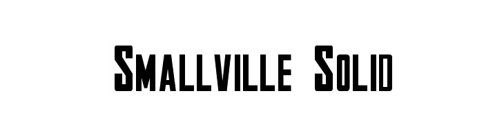Smallville Solid Font