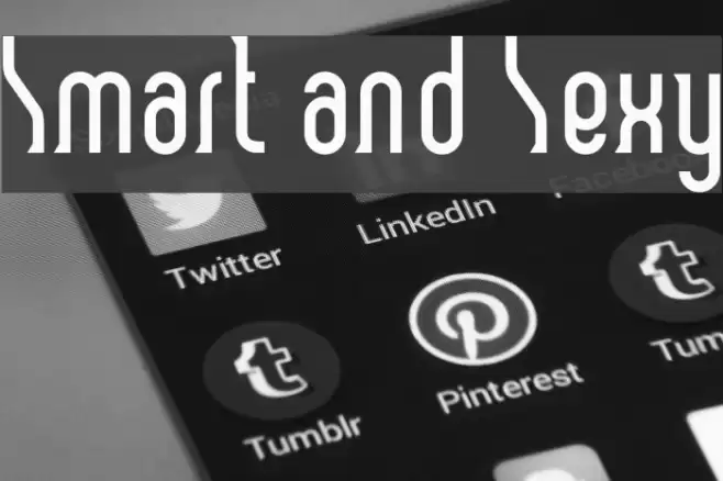 Smart and Sexy Font examples