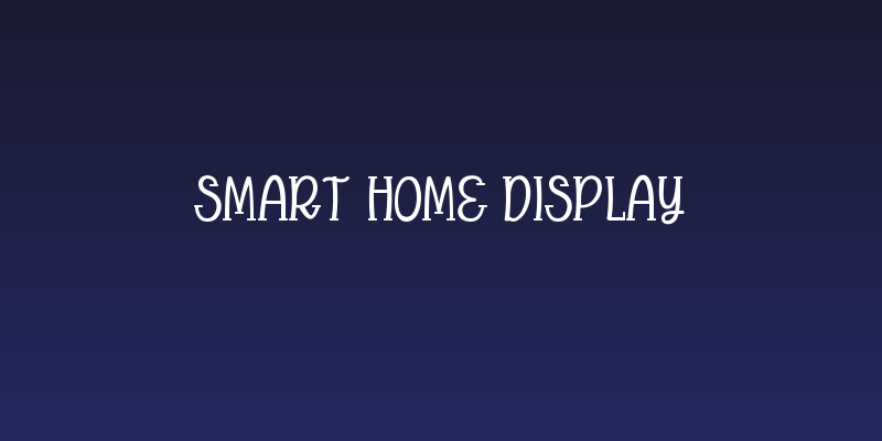 Smart home Display Social Header