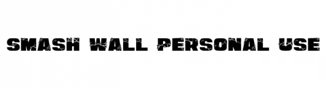 Smash Wall Personal Use  Frei Schriftart Herunterladen
