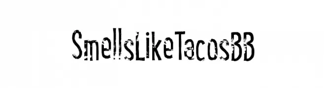 SmellsLikeTacosBB  Fuentes Gratis Descargar