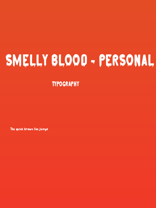 Smelly Blood - Personal Use Poster