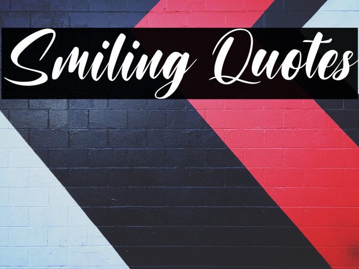 Smiling Quotes Example 3