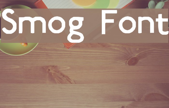 Smog Font examples