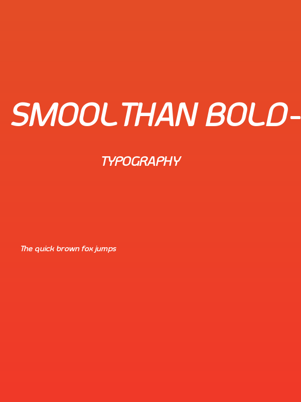 Smoolthan Bold-Italic Poster