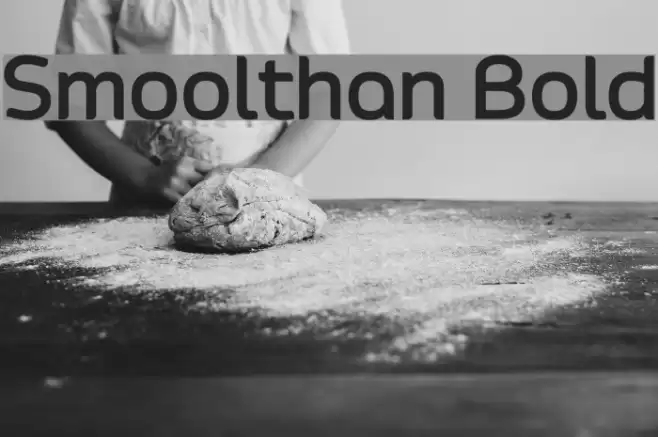 Smoolthan Bold خط examples