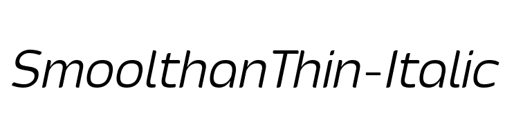 Smoolthan Thin-Italic Font