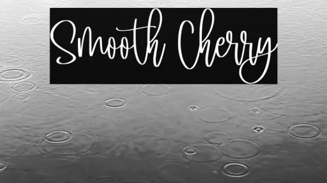Smooth Cherry Schriftart examples