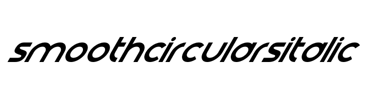 Smooth Circulars Italic Font
