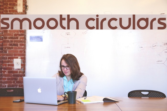 Smooth Circulars Шрифта examples