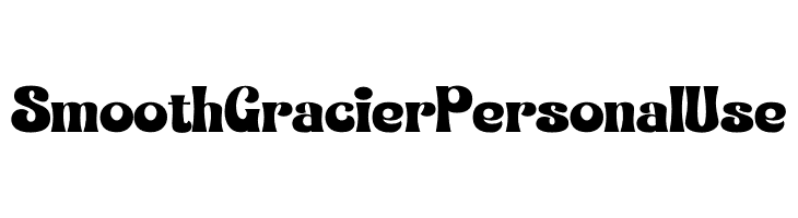 Smooth Gracier Personal Use  font caratteri gratis