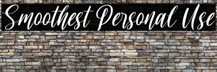 Smoothest Personal Use Example 2