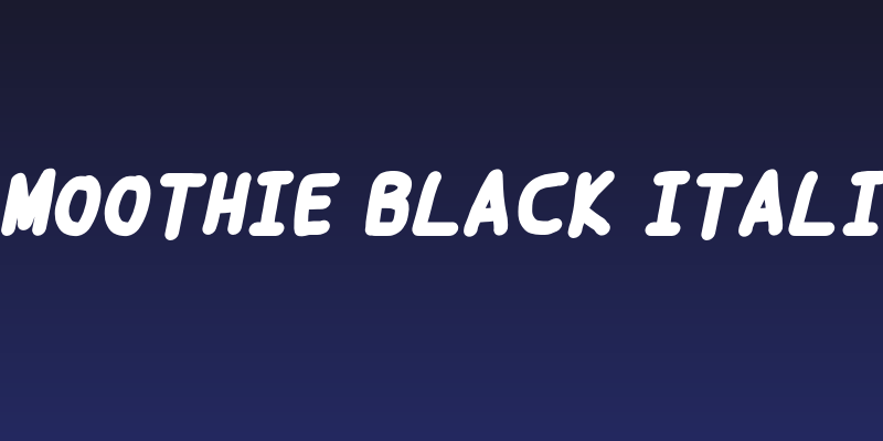 Smoothie Black Italic Social Header