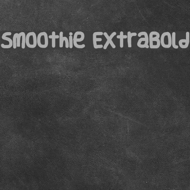 Smoothie ExtraBold Font examples