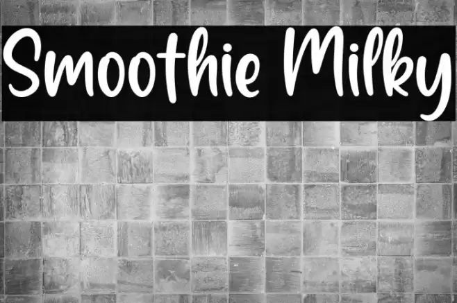 Smoothie Milky Font examples