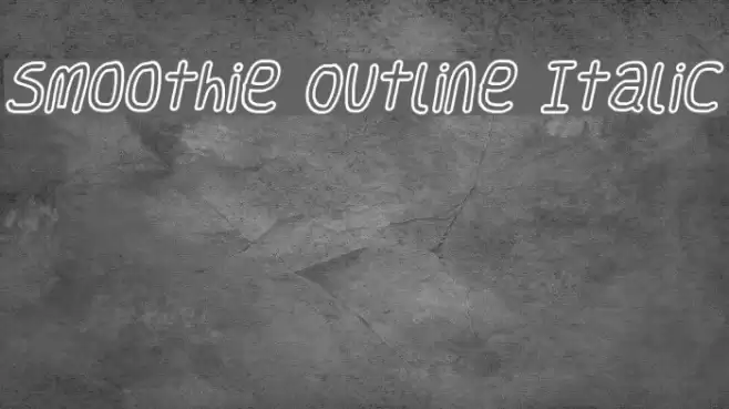 Smoothie Outline Italic Polices examples