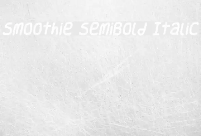Smoothie SemiBold Italic Font examples