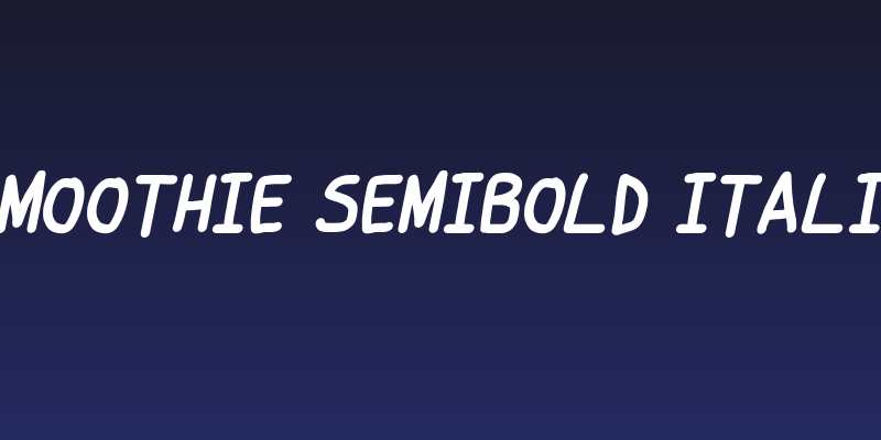 Smoothie SemiBold Italic Social Header