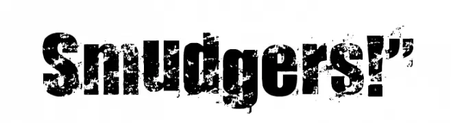 Smudgers!"  baixar fontes gratis