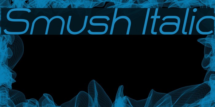 Smush Italic Font examples